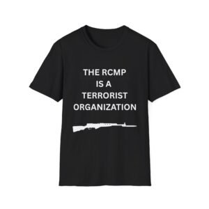 RCMP State Terror T-Shirt - Image 1